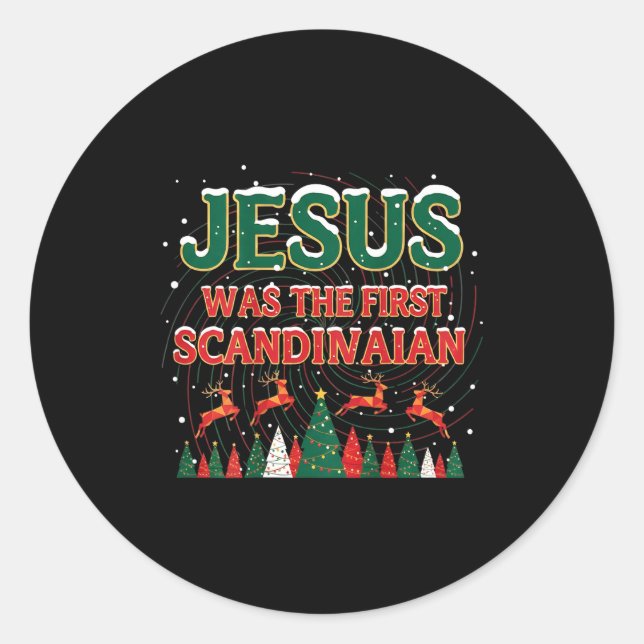 Jesus Was The First Ecrow Ugly Sweater Style  Classic Round Sticker (Front)