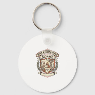 Jesus Wedding Venue Signage Jesus Wedding Venue Si Keychain