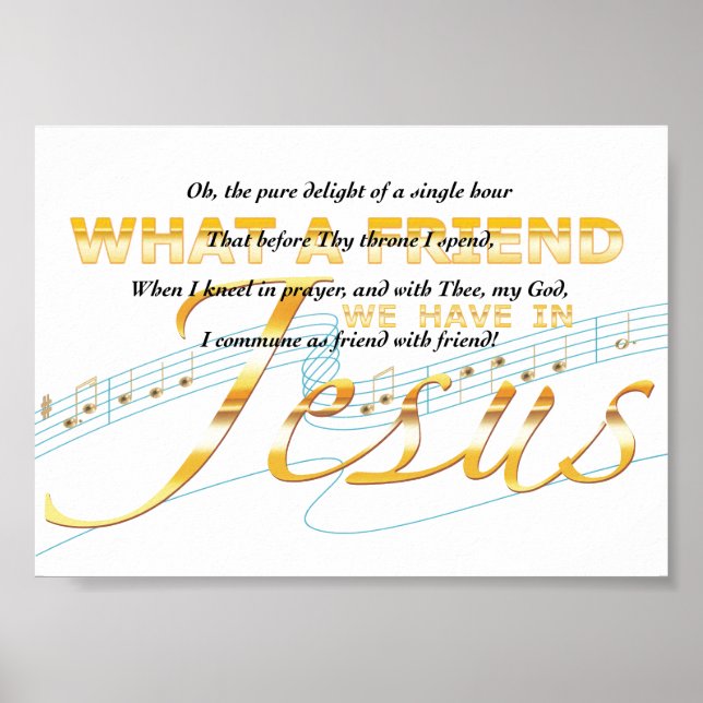 Jesus, What a Friend hymn quote with golden text Poster (Front)
