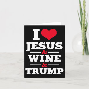 Jesus Wine Trump Religious Christian Faith Mom Gif Card