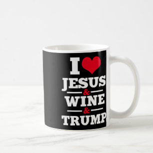Jesus Wine Trump Religious Christian Faith Mom Gif Coffee Mug