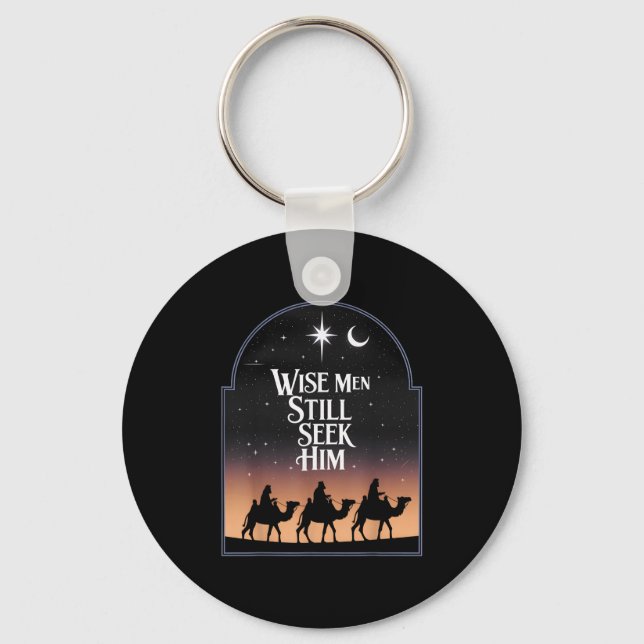 Jesus Wise Men Still Seek Him Christian Christmas  Keychain (Front)