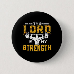 Jesus Workout The Lord Is My Strength Christian Gy 2 Inch Round Button