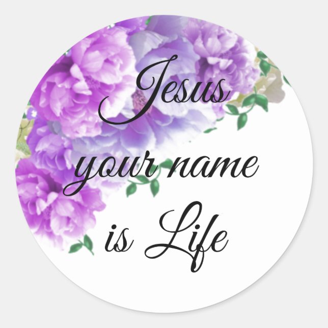 Jesus Your Name is Life Round Sticker (Front)