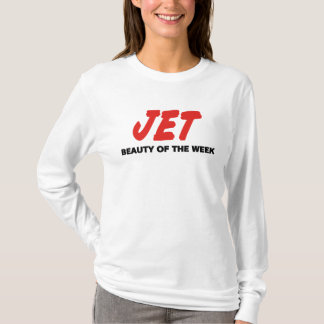 JET Beauty Of The Week  T-Shirt
