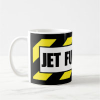 Jet Fuel Only Coffee Mug