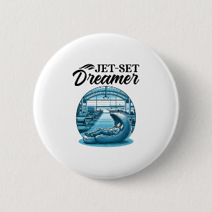 Jet-set Dreamer International World Traveler Trave 2 Inch Round Button