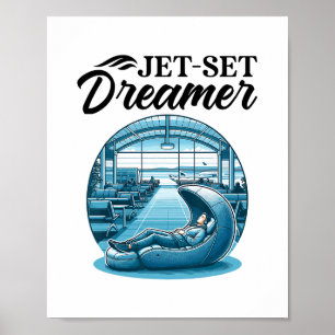 Jet-set Dreamer International World Traveler Trave Poster