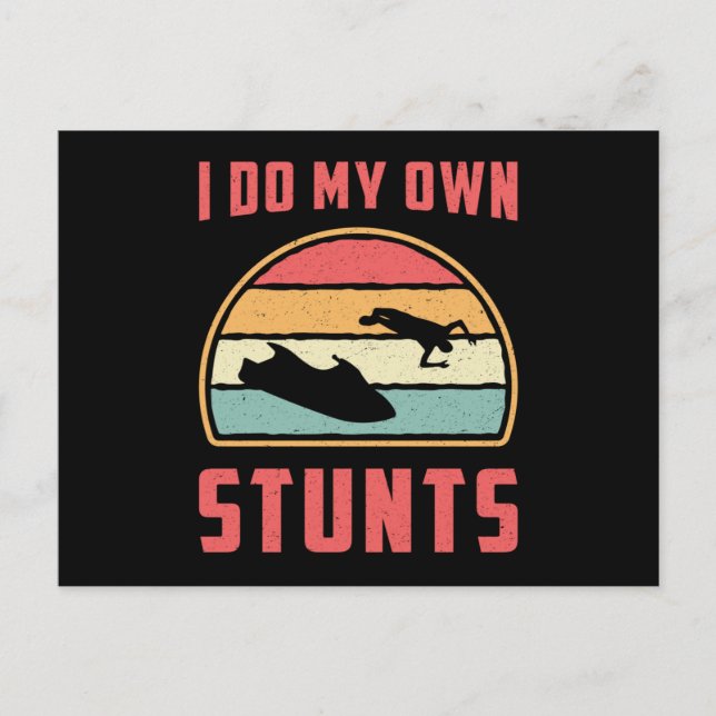 Jet Ski I Do My Own Stunts Jet Skiing Water Jetski Postcard (Front)
