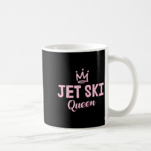 Jet ski queen _ jet-ski lover coffee mug