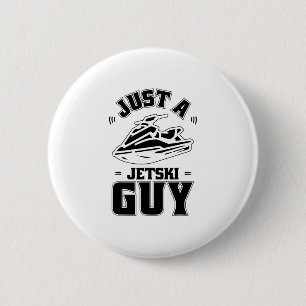 Jet Ski Skier - Skiing Just A Jet Ski Guy 2 Inch Round Button
