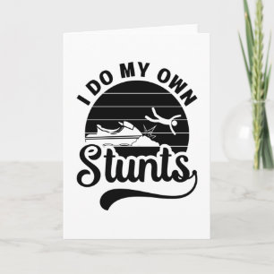 Jet Skiing I Do My Own Stunts Jet Ski Retro Jetski Card