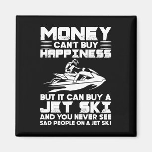 Jet Skiing Money Can't Buy Happiness But It Can Bu Magnet