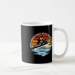 Jet Skiing Never Underestimate An Old Man On A Jet Coffee Mug