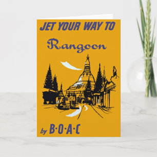 Jet Your Way to Rangoon Card
