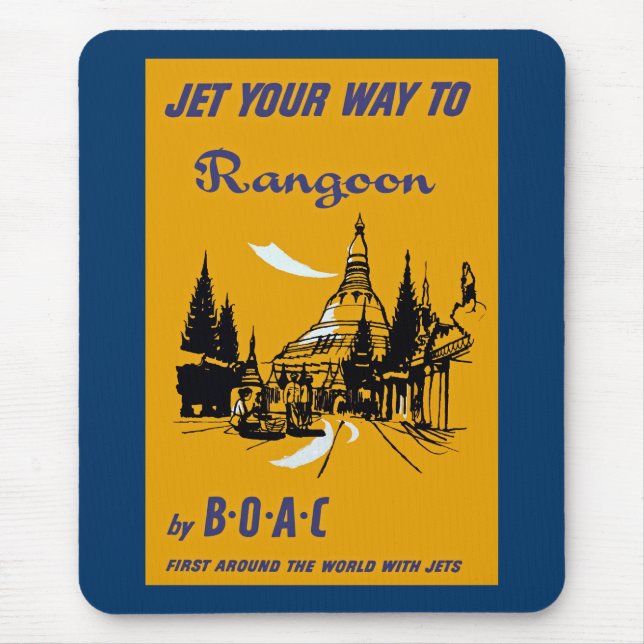 Jet Your Way to Rangoon Mouse Pad (Front)