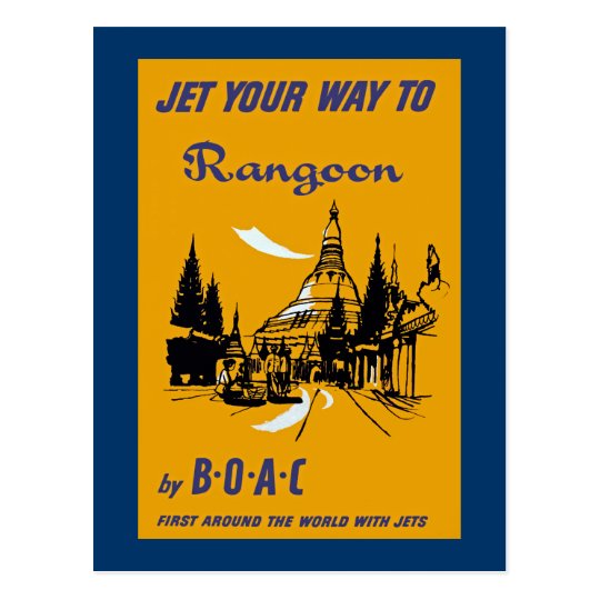 Jet Your Way to Rangoon Postcard