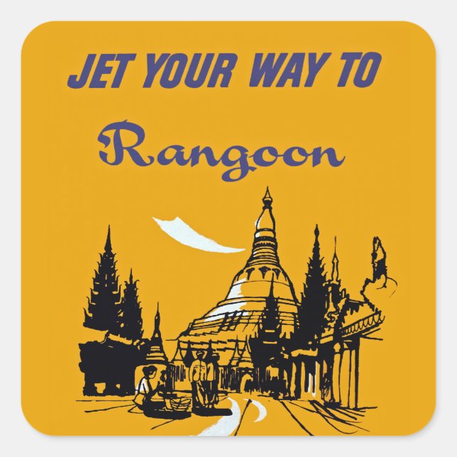 Jet Your Way to Rangoon  Square Sticker (Front)