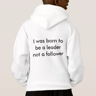 J'étais né pour être un chef pas un disciple
