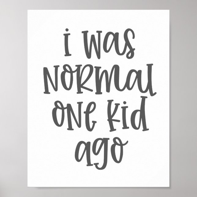 J'Étais Normal Il Y A Un Enfant Poster (Devant)
