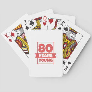 Jeu De Cartes Anniversaire 80 ans de jeunes quatre-vingtième