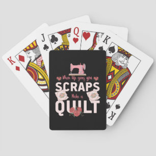 Jeu De Cartes Cadeau Quilter Quand la vie vous donne des reste