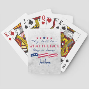 Jeu De Cartes Citation drôle : Ils ne savent pas ce qu'ils font