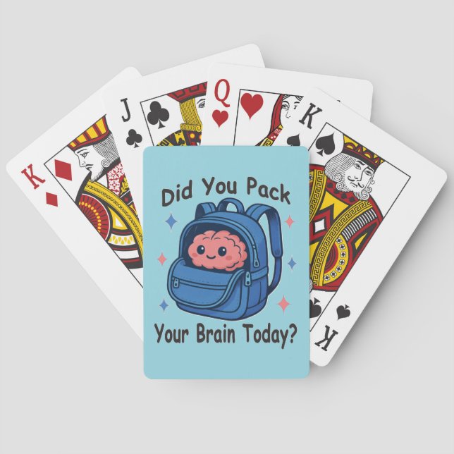 Jeu De Cartes Cute “Did You Pack Your Brain Today?” Brain Pun (dos)