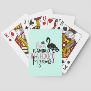 Jeu De Cartes Être un flamant rose dans une volée de pigeons