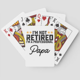 Jeu De Cartes Je ne suis pas à la retraite Je suis un papa profe
