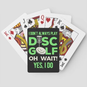 Jeu De Cartes Lecteur Disk Golf   Je Ne Joue Pas Toujours À Disk