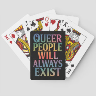 Jeu De Cartes Les gens queer existeront toujours Ally LGBTQIA Pr