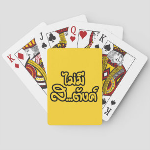 Jeu De Cartes Mai Mee Sa...tang ฿ I have NO MONEY in Thai ฿
