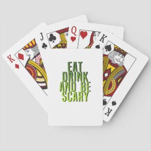 Jeu De Cartes Manger, boire et être effrayant Citation drôle