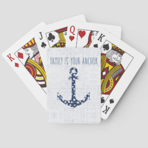Jeu De Cartes Nautical Quote   Family Is Your Anchor