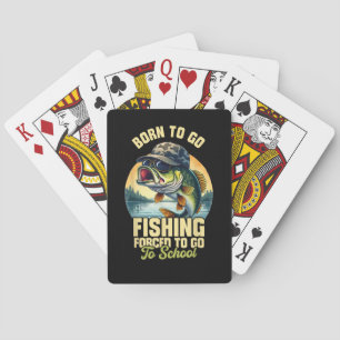 Jeu De Cartes Né pour aller pêcher à l'école forcée drôle