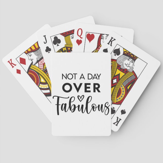Jeu De Cartes Not a Day Over Fabulous – Funny Birthday Quote (dos)