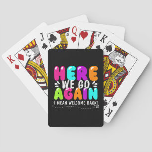 Jeu De Cartes Nous voilà de nouveau, je veux dire, bienvenue au