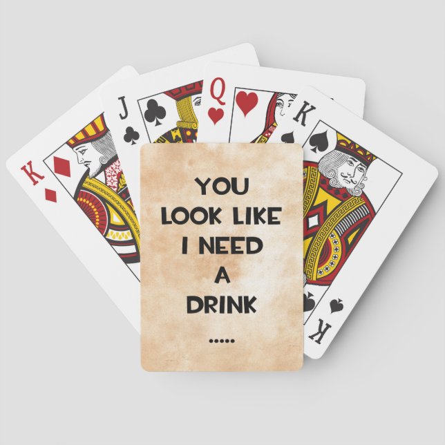 Jeu De Cartes On dirait que j'ai besoin d'un verre... mème de ci (dos)