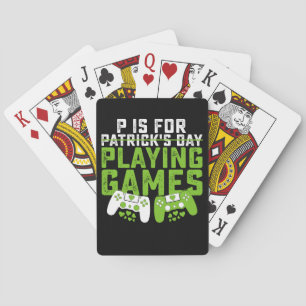 Jeu De Cartes P Est Pour Jouer Jeux Gamer Jeu St Patrick's