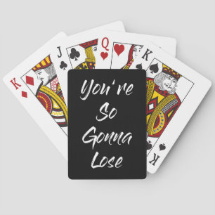 Jeu De Cartes Vous Allez Tellement Perdre Typographie Simple Drô