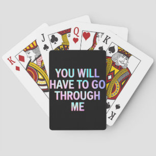 Jeu De Cartes Vous devrez passer par moi drôle LGBTQ Trans 