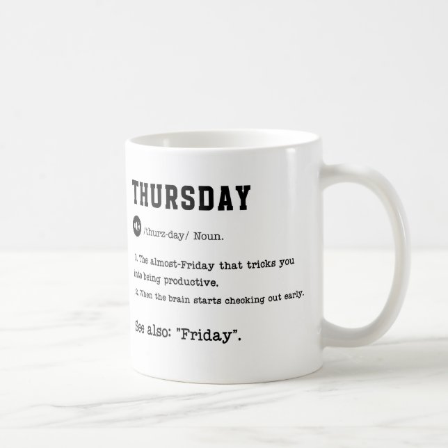 JEUDI Mug - Coupe de style Dictionnaire Sarcastiqu (Droite)