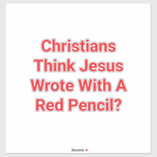 Jeuss Wrote With Red Pencil? Hankamer Artjunkhaus