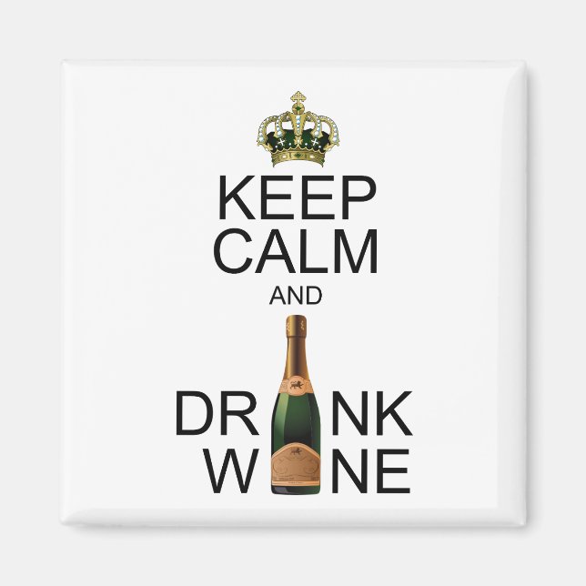 Jewelled Crown Keep Calm and Drink Wine Magnet (Front)