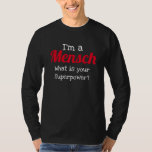 Jewish Funny Shirt - I'm a Mensch Superpower<br><div class="desc">This funny Jewish long sleeve shirt is perfect for the mensch in your life as a gift,  or for yourself. Remind the world how good it is to be a mensch!</div>