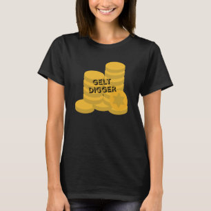 Jewish Humor, Gelt Digger T-Shirt