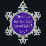 Jewish Star Snowflake Pewter Christmas Ornament<br><div class="desc">Whenever I see a six-pointed snowflake,  I'm always amused someone made a Jewish symbol without realizing it,  particularly if it's a combination of blue and white or silver,  just like this!</div>