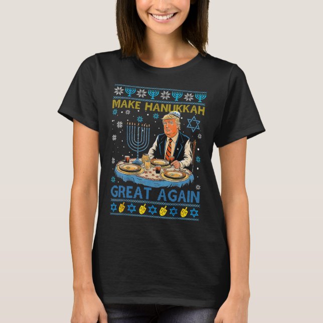 Jewish Ugly Make Hanukkah Great Again Funny Trump  T-Shirt (Front)