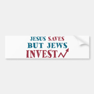 Jews Invest - Jewish finance humour Bumper Sticker